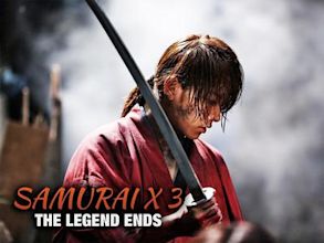 Rurouni Kenshin 3: The Legend Ends