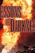 Lessons of Darkness