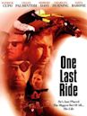 One Last Ride - L'ultima corsa