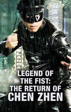 Legend of the Fist: The Return of Chen Zhen