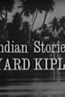 The Indian Tales of Rudyard Kipling