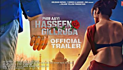 Taapsee Pannus Phir Aayi Haseen Dillruba Set To Hit Theaters On August 9