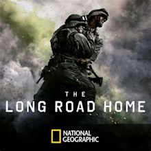 The Long Road Home, Season 1 wiki, synopsis, reviews - Movies Rankings!