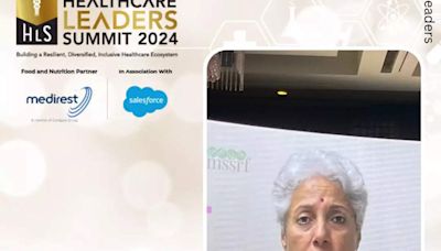 A prescription for an inclusive healthcare system from Dr. Soumya Swaminathan: Excerpts from her speech at the 4th edition of ET Healthcare Leaders Summit - ET HealthWorld