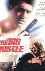 The Big Hustle