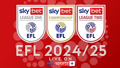 Live EFL 2024/25 fixtures on Sky Sports+ Championship, League One, League Two games, dates, kick-off times