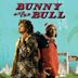 Bunny and the Bull