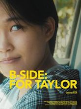 B-side: For Taylor (HD)