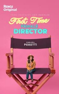 First Time Female Director