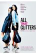 All That Glitters (2010 film)