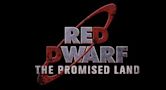 Red Dwarf: The Promised Land