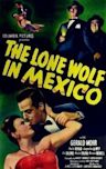 The Lone Wolf in Mexico