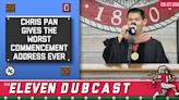 Eleven Dubcast: Tragedy and Farce Meet at Ohio State's Commencement
