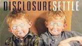 ‘Settle’: Disclosure’s Breakthrough Debut Album