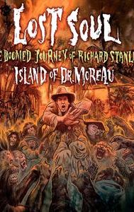 Lost Soul: The Doomed Journey of Richard Stanley's Island of Dr. Moreau