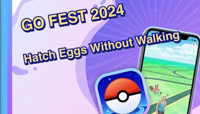 Best Way to Hatch Eggs without Moving or Walking at Pokemon GO Fest 2024