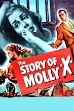 ‎The Story of Molly X (1949) directed by Crane Wilbur • Reviews, film ...