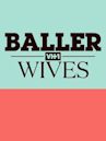 Baller Wives