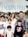 I nostri figli