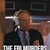 In the Line of Duty: The F.B.I. Murders