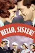 Hello, Sister! (1933 film)