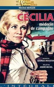 Cécilia, médecin de campagne