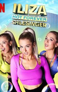 Iliza Shlesinger: Hot Forever