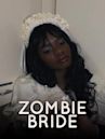 Zombie Bride