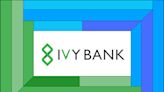 Ivy Bank Review 2022: Competitive high-yield savings and CDs, but no checking accounts and steep minimum deposit requirements