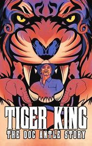 Tiger King: The Doc Antle Story