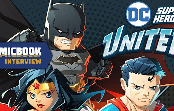DC Super Heroes United Designer Reveals How DC's Heroes and Villains Change the Game