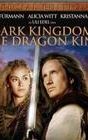 Dark Kingdom: The Dragon King