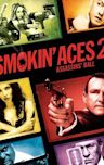 Smokin' Aces 2: Assassins' Ball