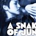 A Snake of June