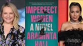 Elisabeth Moss & Kerry Washington To Star In ‘Imperfect Women’ Series Adaptation At Apple From Annie Weisman