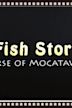 Fish Story: The Curse of Mocatawbi Pond