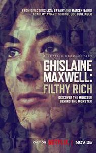 Ghislaine Maxwell: Filthy Rich