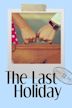 The Last Holiday | Romance