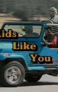 Kids Like You