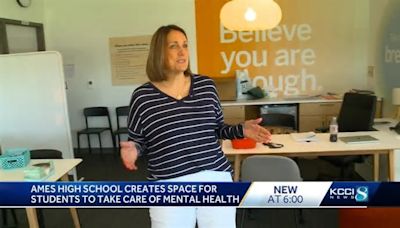 Ames High School creates space for students to work on mental health following COVID-19 pandemic