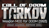 CALL of DOOM: TARKOV (Ver 1.0) has been released ! news