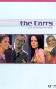 The Corrs: Live at Lansdowne Road