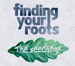 Finding Your Roots: The Seedlings