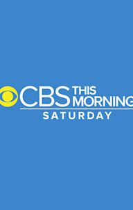 CBS This Morning: Saturday
