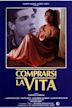 Comprarsi la vita