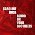 Blood on Your Bootheels - Single