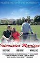 Interrupted Marriage