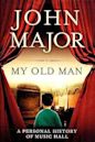 My Old Man: A Personal History of Music Hall