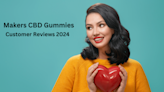 Makers CBD Gummies Reviews [Fraud Complaints Exposed] Makers CBD Gummies 300mg Benefits Side Effects Warnings Alert?