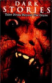 Dark Stories: Tales From Beyond the Grave